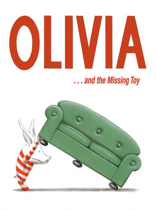 Title details for Olivia . . . and the Missing Toy by Ian Falconer - Wait list
